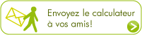 Envoyez le calculateur � vos amis!