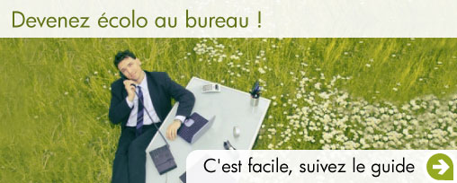 Devenez �colo au bureau ! C'est facile, suivez le guide.