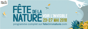 Fête de la nature 2018 : cinq jours pour voir l'invisible