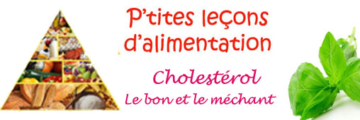 Cholestérol : n'ayez pas peur ! on en a besoin