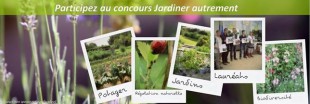 Concours Jardiner autrement : inscrivez-vous ! Concours Jardiner autrement : inscrivez-vous !