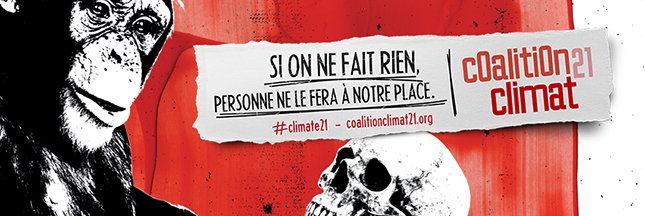 Coalition climat 21 : 'Si on ne fait rien, personne ne le fera à notre place' Coalition climat 21 : 'Si on ne fait rien, personne ne le fera à notre place'