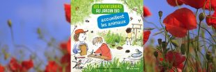 Sélection livre enfant : Les aventuriers au jardin bio