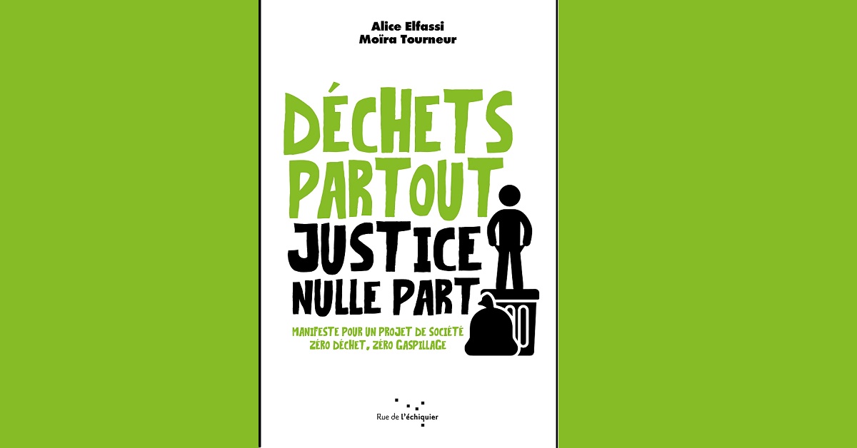 Sélection livre : Déchets partout, justice nulle part